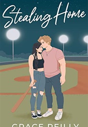 Stealing Home (Grace Reilly)