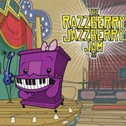 Razzberry Jazzberry Jam