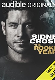 Sidney Crosby: The Rookie Year (Neely Lohmann)
