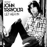 Let Her in - John Travolta