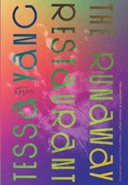 The Runaway Restaurant (Tessa Yang)