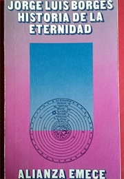 A History of Eternity (Jorge Luis Borges)