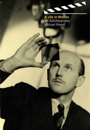 A Life in Movies (Michael Powell)