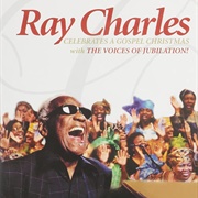 Ray Charles Celebrates a Gospel Christmas With the Voices of Jubilation (Ray Charles, 2004)