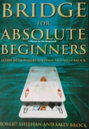 Bridge for Absolute Beginners (Robert Sheehan & Sally Brock)