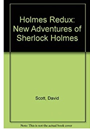 Holmes Redux (David Scott)
