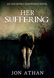 Her Suffering (Jon Athan)