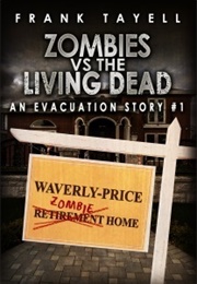 Zombies vs. the Living Dead (Frank Tayell)