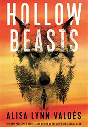 Hollow Beasts (Alyssa Lynn Valdez)