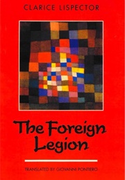 The Foreign Legion (Clarice Lispector)