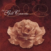 All Hail the Heartbreaker - The Spill Canvas