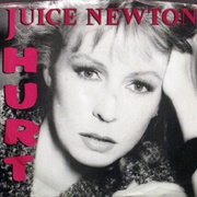 Hurt - Juice Newton