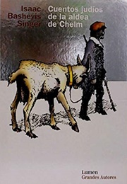 Cuentos Judíos De La Aldea De Chelm (Isaac Bashevis Singer)