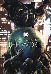 Batman: The World (Anthology)