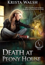 Death at Peony House (Krista Walsh)