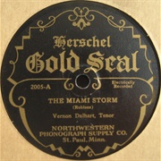 The Miami Storm - 	Vernon Dalhart