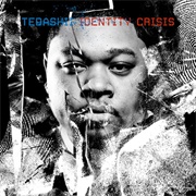 Tedashii - Identity Crisis