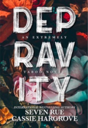 Depravity (Seven Rue, Cassie Hargrove)