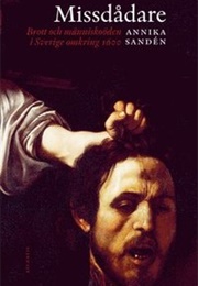 Missdådare (Annika Sandén)