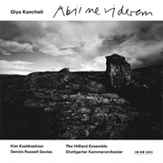 Giya Kancheli - Abii Ne Viderem