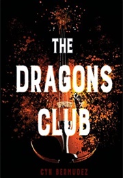 The Dragons Club (Cyn Bermudez)