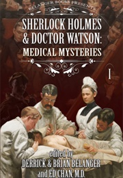 Sherlock Holmes & Doctor Watson: Medical Mysteries (Ed Chan)