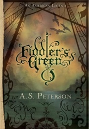 Fiddler's Green (A.S. Peterson)