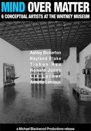 Mind Over Matter: 6 Conceptual Artists at the Whitney Museum (1991)
