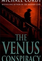 The Venus Conspiracy (Michael Corder)