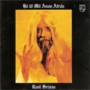 Há 10 Mil Anos Atrás (Raul Seixas) - 1976