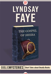 The Gospel of Sheba (Lyndsay Faye)