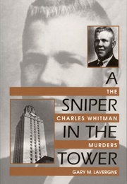 A Sniper in the Tower (Gary M. Lavergne)