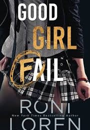 Good Girl Fail (Roni Loren)