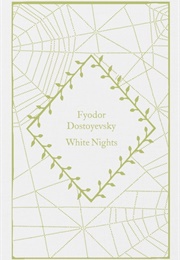 White Nights (Fyodor Dostoyevsky)