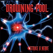 Strike a Nerve (Drowning Pool, 2022)