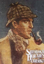 Sherlock Holmes in America (Bill Blackbeard)