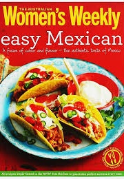 Easy Mexican (Women's Weekly)