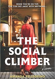 The Social Climber (Amanda Pellegrino)