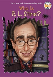 Who Is R.L. Stine? (M.D. Payne)