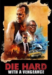 "Die Hard With a Vengeance" (Versus "Braveheart") (1995)
