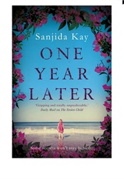 One Year Later (Sanjida Jay)
