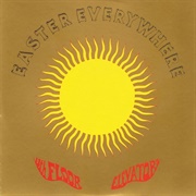 Easter Everywhere - The 13th Floor Elevators