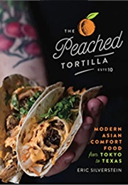 Peached Tortilla (Eric Silverstein)