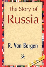 The Story of Russia (R. Van Bergen)