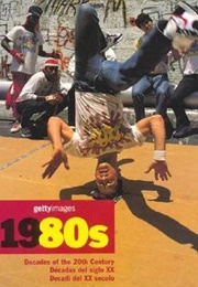 1980s: Images From the 20th Century (Nick Yapp)