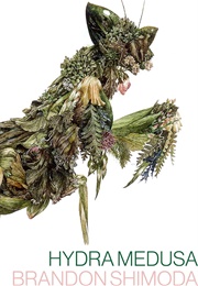 Hydra Medusa (Brandon Shimoda)