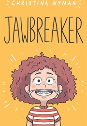 Jawbreaker (Christina Wyman)