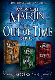 Out of Time Series, Books 1-3 (Monique Martin)