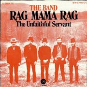 Rag Mama Rag - The Band