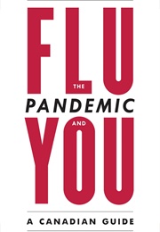 The Flu Pandemic and You (Vincent Lam)